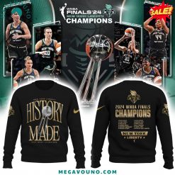 New York Liberty 2024 History Made Sweatshirt