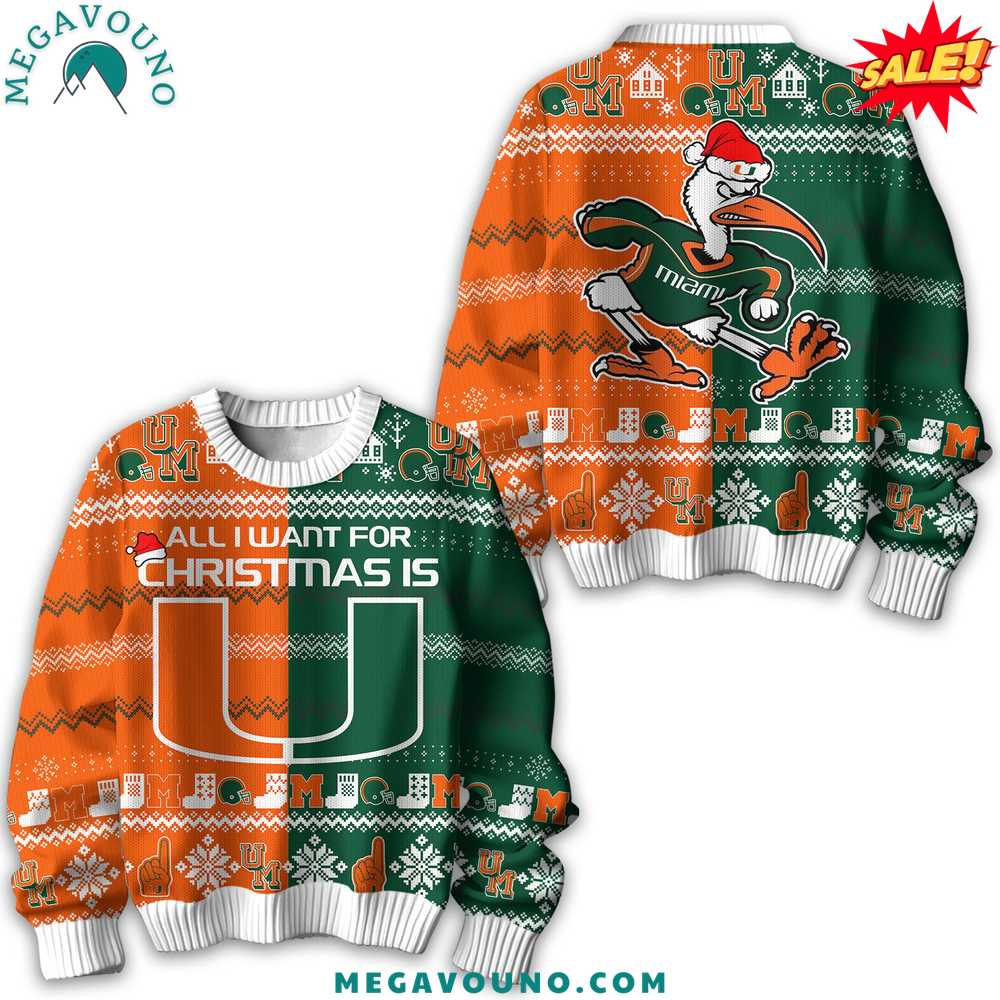 Miami Hurricanes All I Want For Christmas Is U Sweater