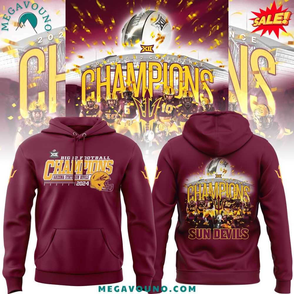 Special Arizona State University Football 2024 Big 12 Champions Hoodie